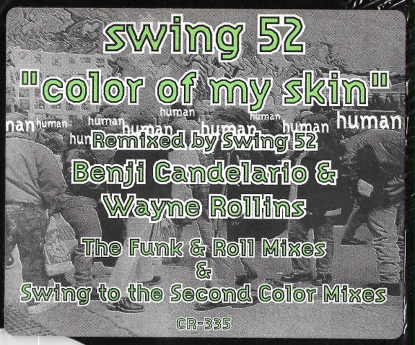 Swing 52 : Color Of My Skin (Remixes) (12", Ltd)