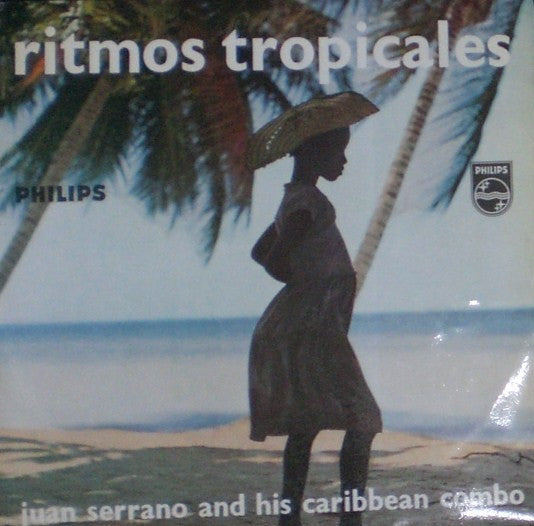 Juan Serrano And His Caribbean Combo : Ritmos Tropicales (LP)