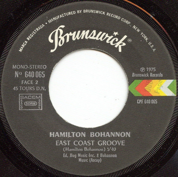 Hamilton Bohannon : East Coast Groove / Disco Stomp (7", Single)
