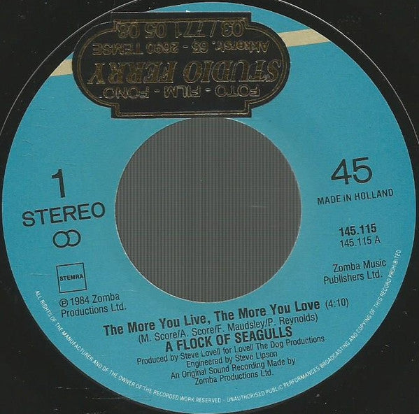 A Flock Of Seagulls : The More You Live, The More You Love (7", Single)