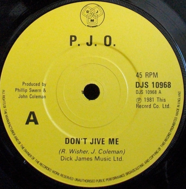 P.J.O. : Don't Jive Me (7", Single)
