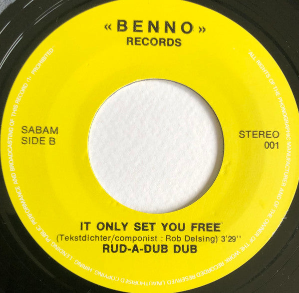 Rub-A-Dub Dub : Kiss You Dead / It Only Set You Free (7")