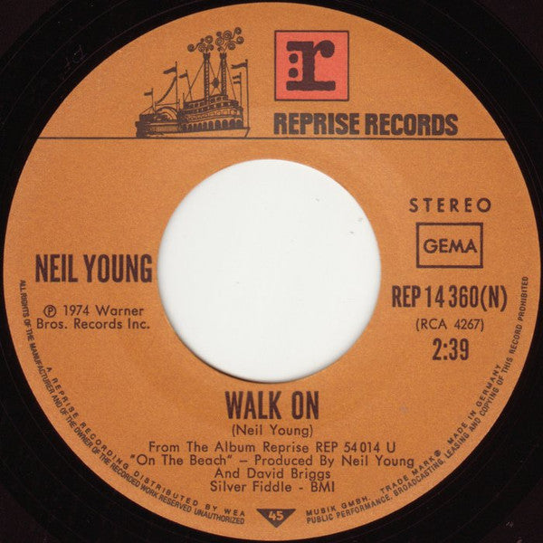 Neil Young : Walk On (7", Single)