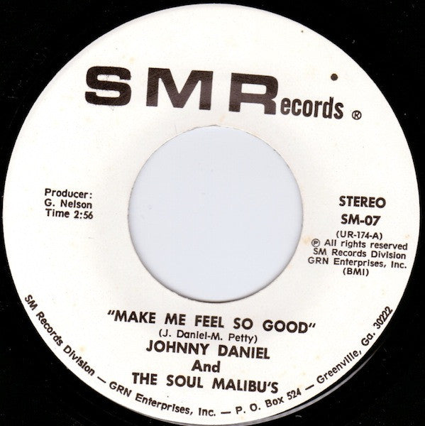 Johnny Daniel And The Soul Malibu's : Make Me Feel So Good / Down, Get Down (7")