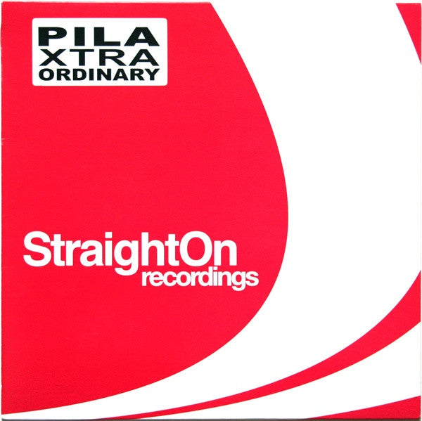 Pila* : Xtra-Ordinary (12")
