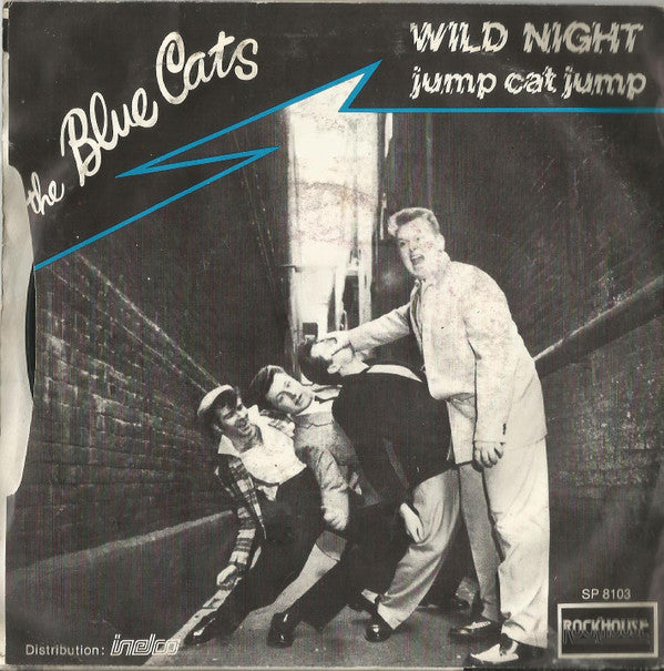 Blue Cats : Wild Night (7", Single)