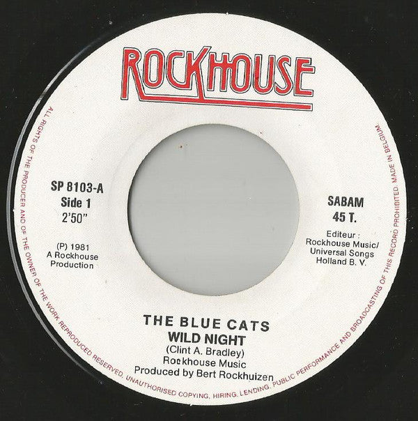 Blue Cats : Wild Night (7", Single)