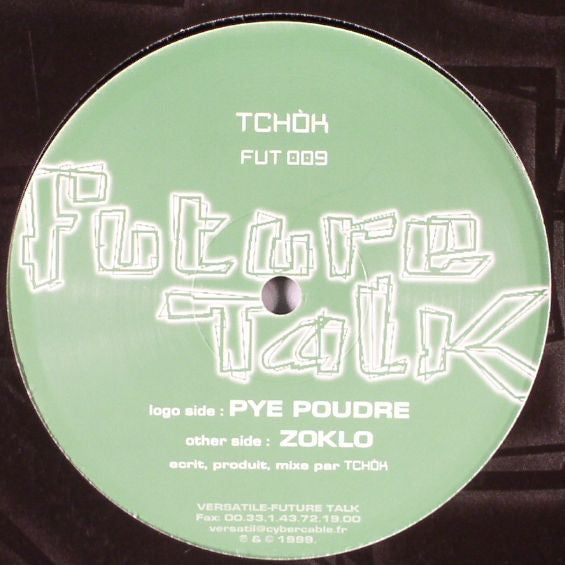 Tchòk : Pye Poudre / Zoklo (12")