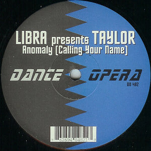 Libra Presents Taylor : Anomaly [Calling Your Name] (12")