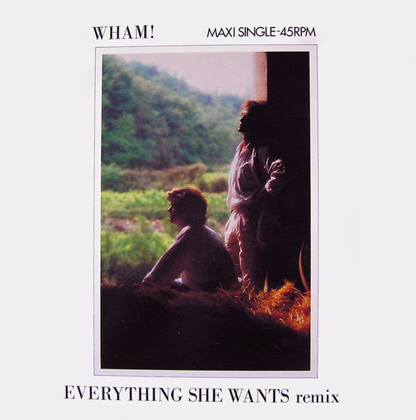 Wham! : Everything She Wants (Remix) (12", Maxi)
