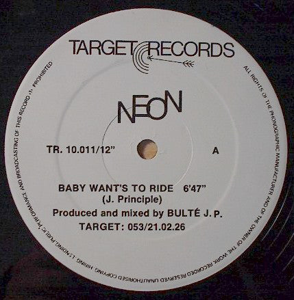 Neon : Baby Wants To Ride (12")