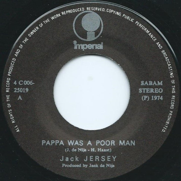 Jack Jersey : Pappa Was A Poor Man (7", Single)