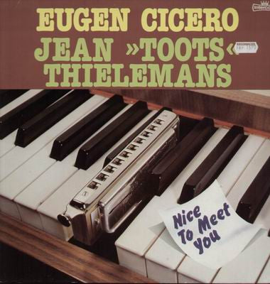 Eugen Cicero / Toots Thielemans : Nice To Meet You (LP, Album)