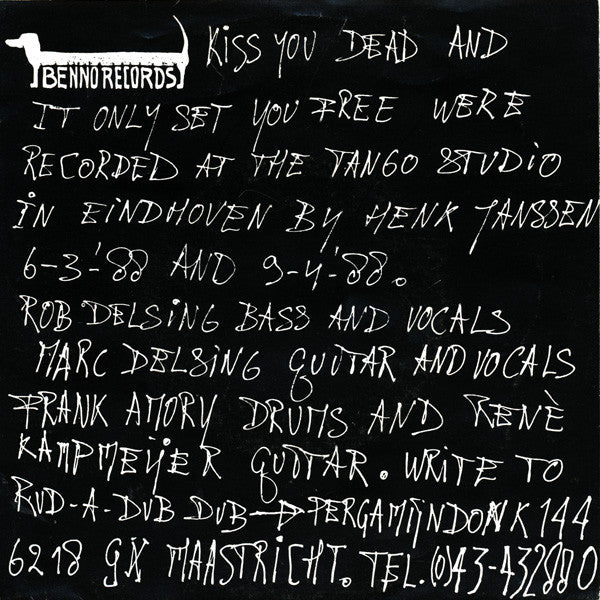 Rud A Dub Dub : Kiss You Dead / It Only Set You Free (7", Single)