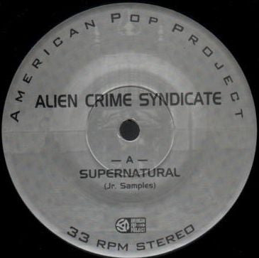 Alien Crime Syndicate : Supernatural (7", Ltd, Num)