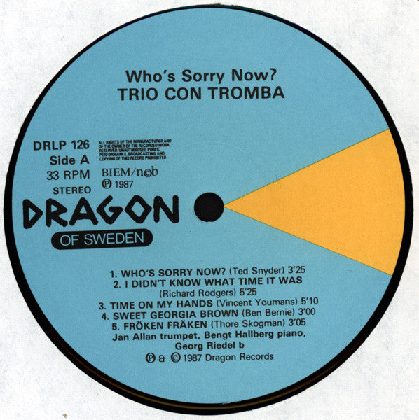Trio Con Tromba : Who's Sorry Now? (LP, Album)
