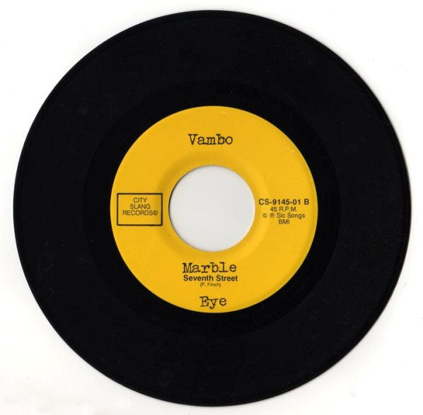Vambo Marble Eye : Half Step To Your One / Seventh Street (7")