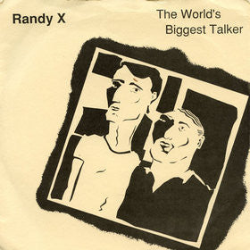 Randy X : The World's Biggest Talker (7")