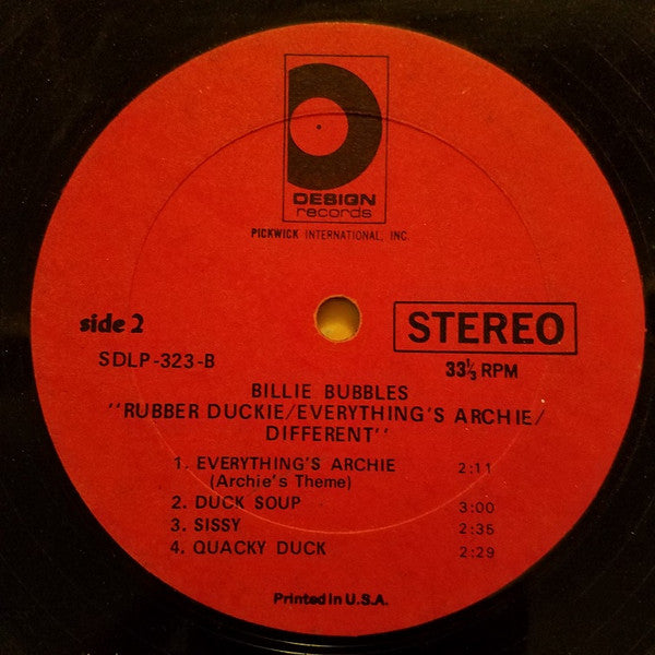 Billie Bubbles : Rubber Duckie - Everything's Archie - Different (LP)