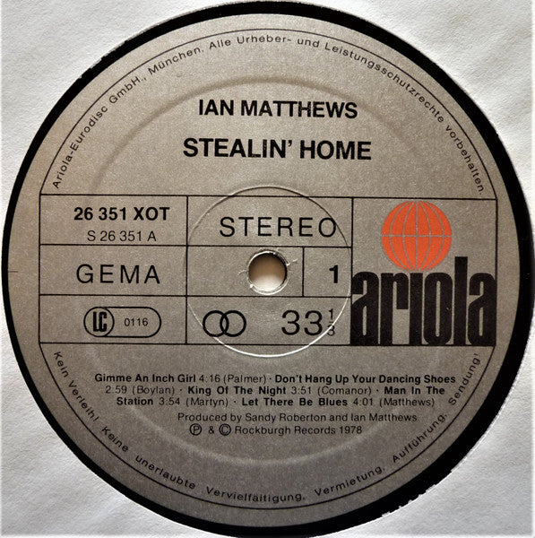 Ian Matthews* : Stealin' Home (LP, Album)