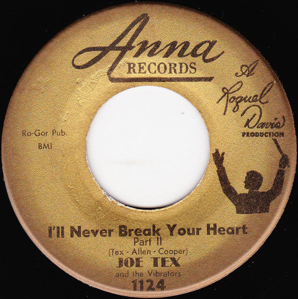 Joe Tex & The Vibrators : I'll Never Break Your Heart (7")