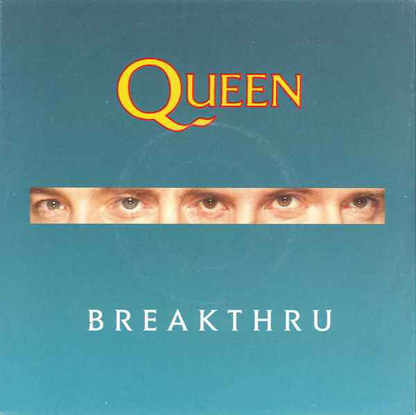 Queen : Breakthru (7", Single)