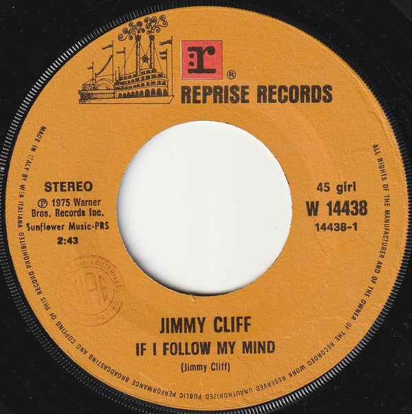 Jimmy Cliff : If I Follow My Mind (7", Single)