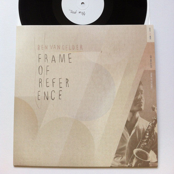 Ben Van Gelder : Frame Of Reference (LP)