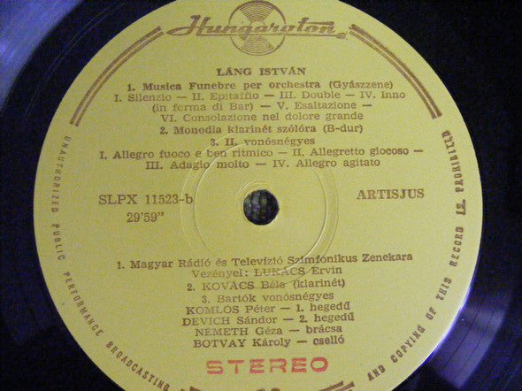 Lang István : Laudate Hominem Cantata / Chamber Cantata / Musica Funebre / Monodia Per Clarinetto Solo / Quartetto D'archi No. 2  (LP)