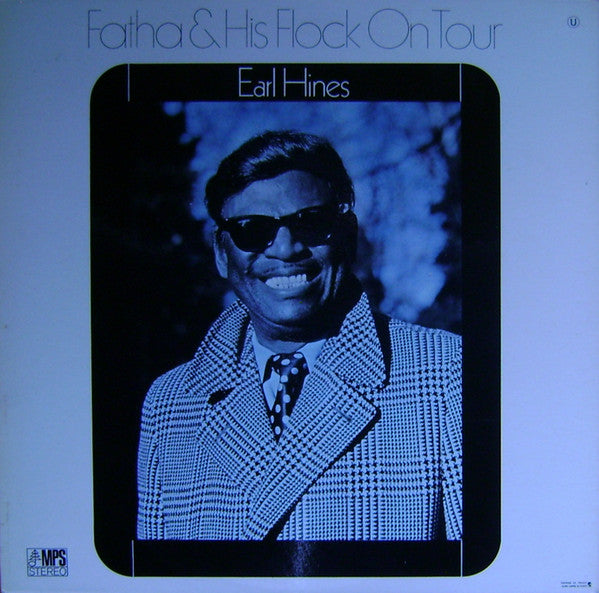 Earl Hines : Fatha & His Flock On Tour (LP, Album, Gat)