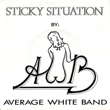 Average White Band : Sticky Situation (7", Single)
