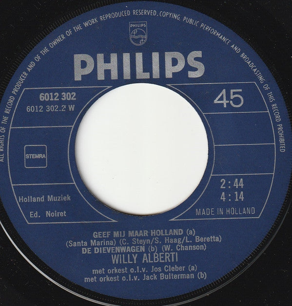 Willy Alberti : De Glimlach Van Een Kind / Geef Mij Maar Holland / De Dievenwagen (7", Maxi)