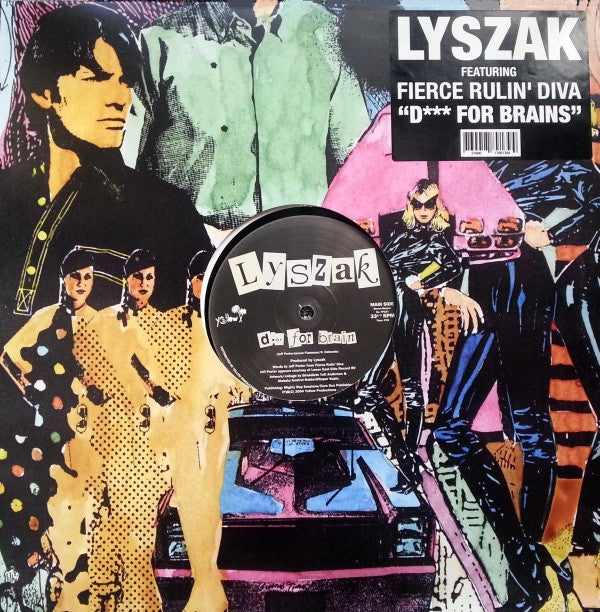 Lyszak : Dick For Brains (12")