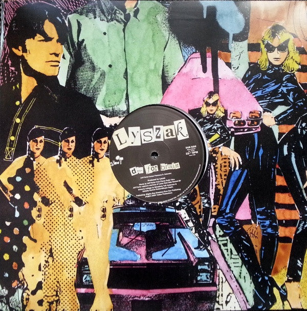 Lyszak : Dick For Brains (12")