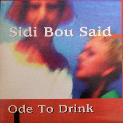 Sidi Bou Said : Ode To Drink (7", Single)