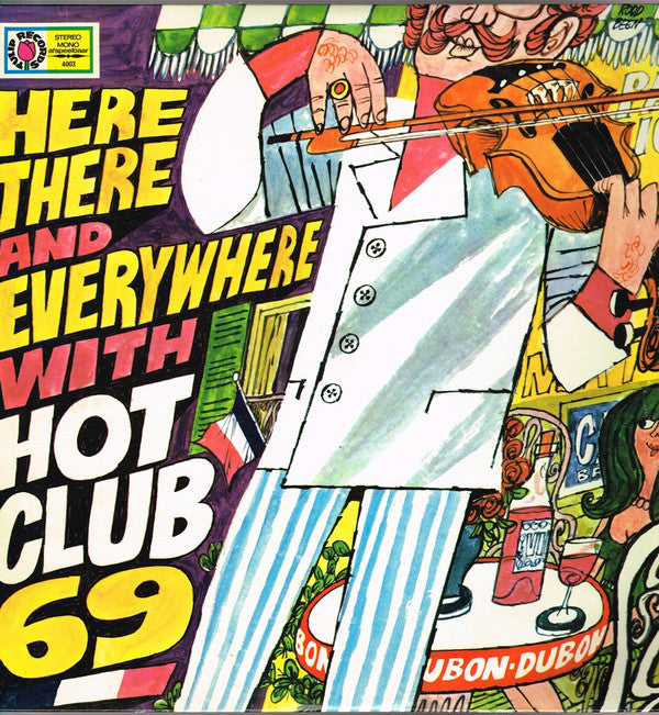 Hot Club 69 : Here, There And Everywhere With Hotclub 69 (LP, Album)