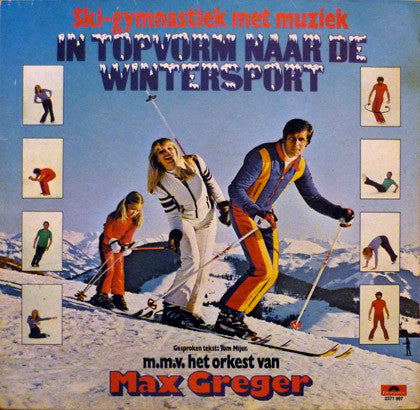 No Artist : Ski-gymnastiek Met Muziek: In Topvorm Naar Wintersport (LP, Album, Gat)