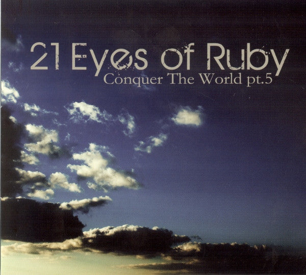 21 Eyes Of Ruby : Conquer The World Pt.5 (CD, Album)