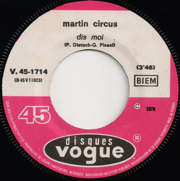 Martin Circus : Dis-Moi (7", Single)