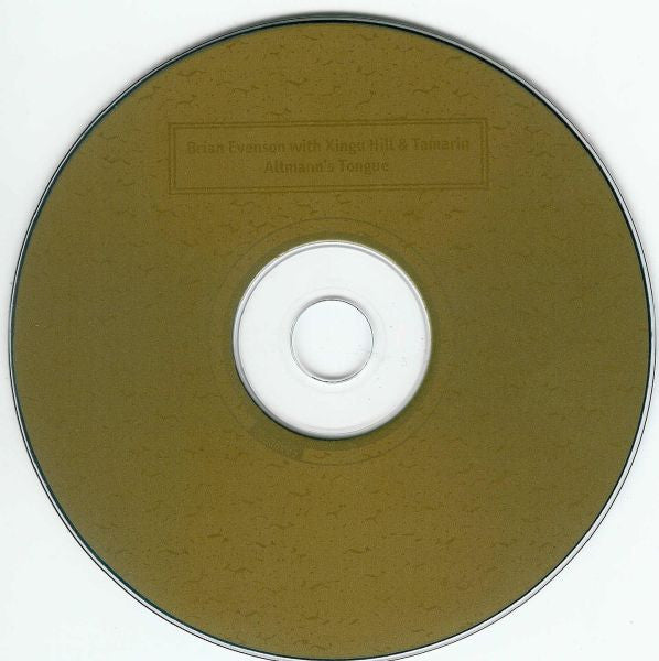 Brian Evenson With Xingu Hill & Tamarin : Altmann's Tongue (CD, Album)