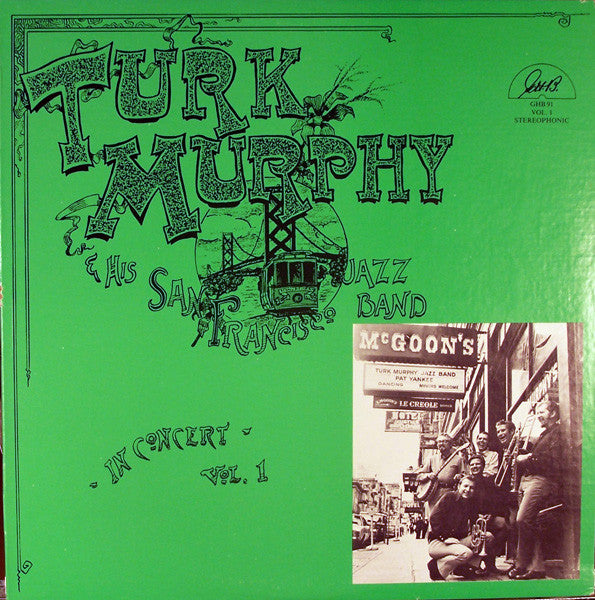 Turk Murphy's Jazz Band : In Concert - Vol. 1 (LP, Album)