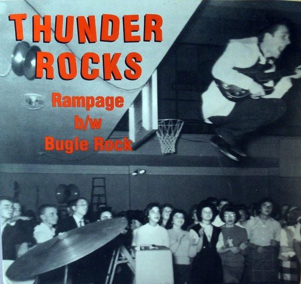 Thunder Rocks : Rampage b/w Bugle Rock (7", Single)