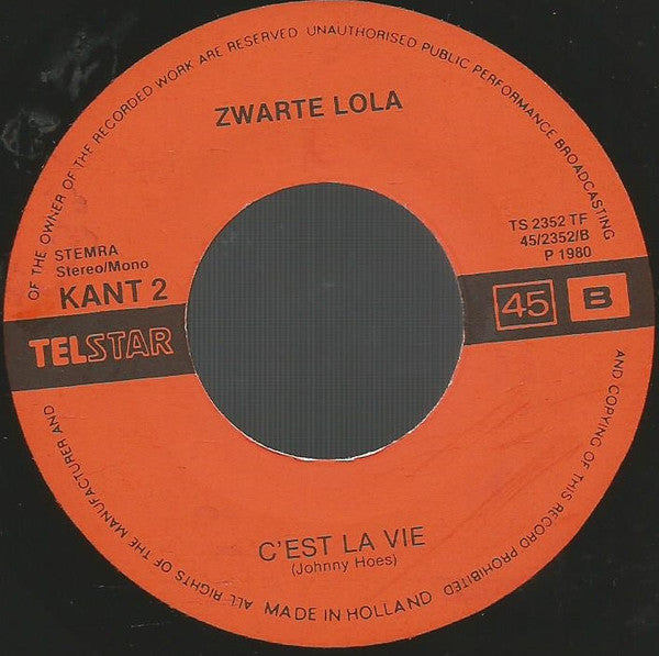 Zwarte Lola : Zwarte Lola / C'est La Vie (7", Single)