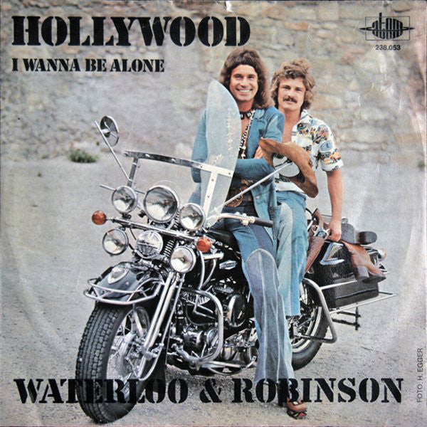 Waterloo & Robinson : Hollywood (7", Single)