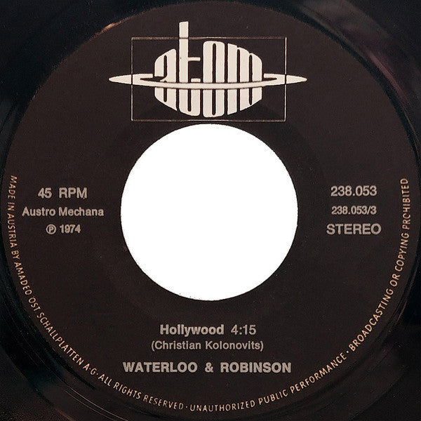 Waterloo & Robinson : Hollywood (7", Single)