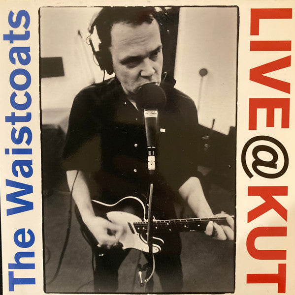 The Waistcoats : Live @ KUT (7")