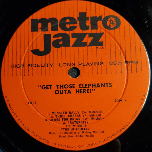 The Mitchells (3) With Guest Artist, André Previn : Get Those Elephants Out'a Here (LP, Album, Mono)