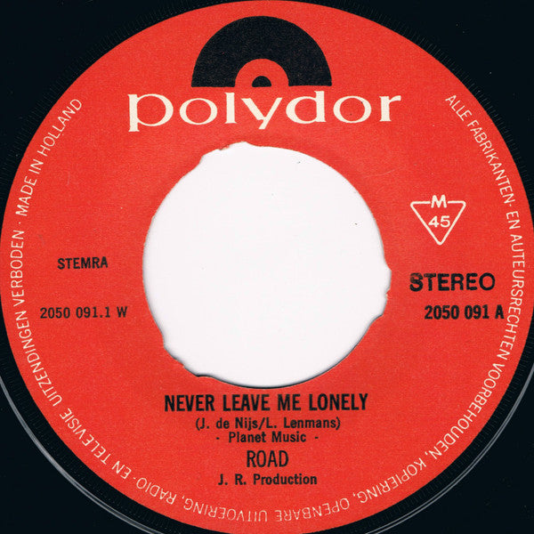 Road (13) : Never Leave Me Lonely (7", Single)