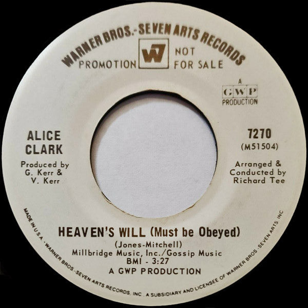 Alice Clark : You Hit Me (Right Where It Hurt Me) / Heaven's Will (Must Be Obeyed) (7", Promo)