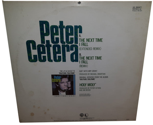 Peter Cetera Duet With Amy Grant : The Next Time I Fall (Extended Remix) (12", Maxi)